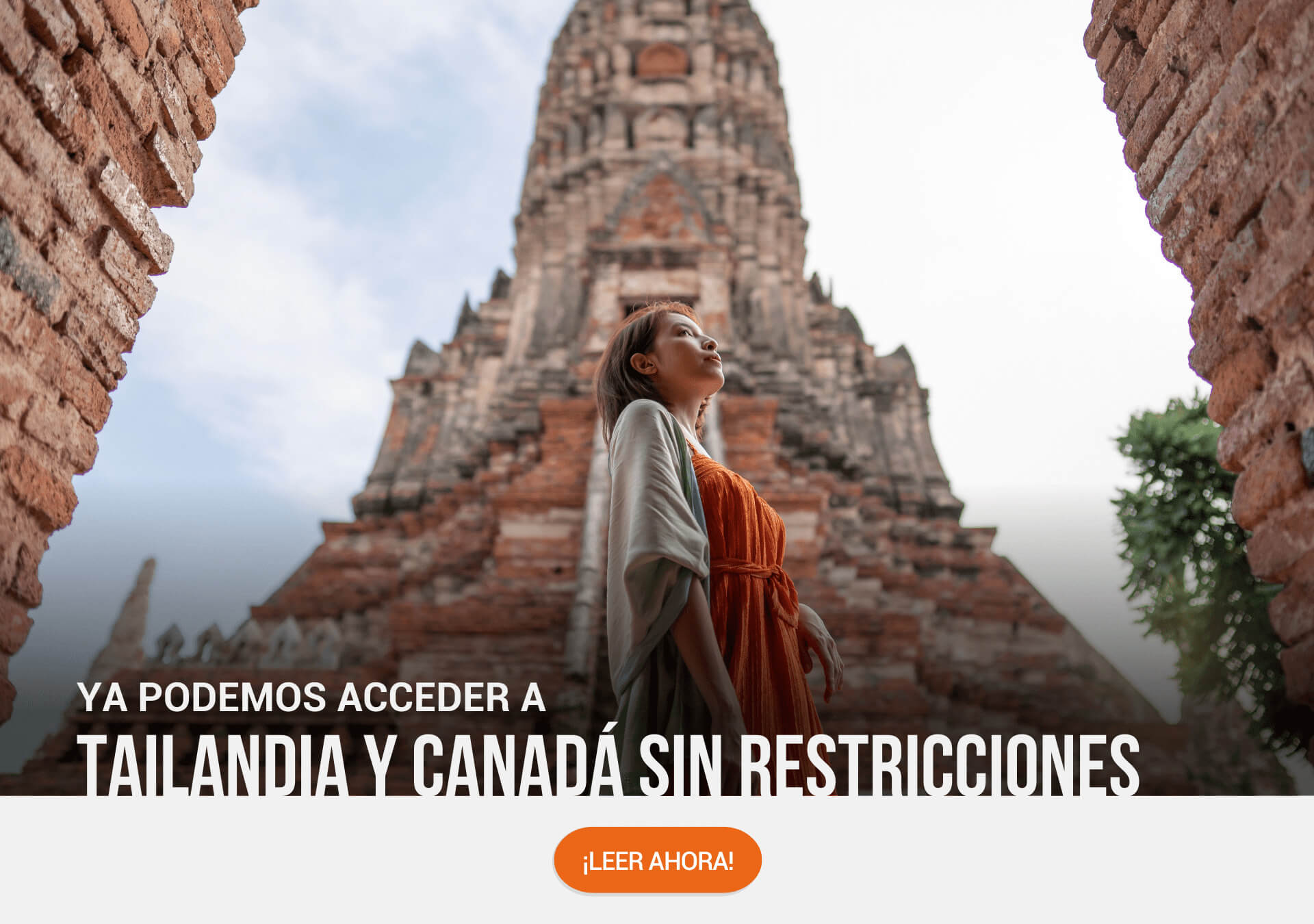 ¡Ya podemos ingresar a Tailandia y Canadá sin restricciones!