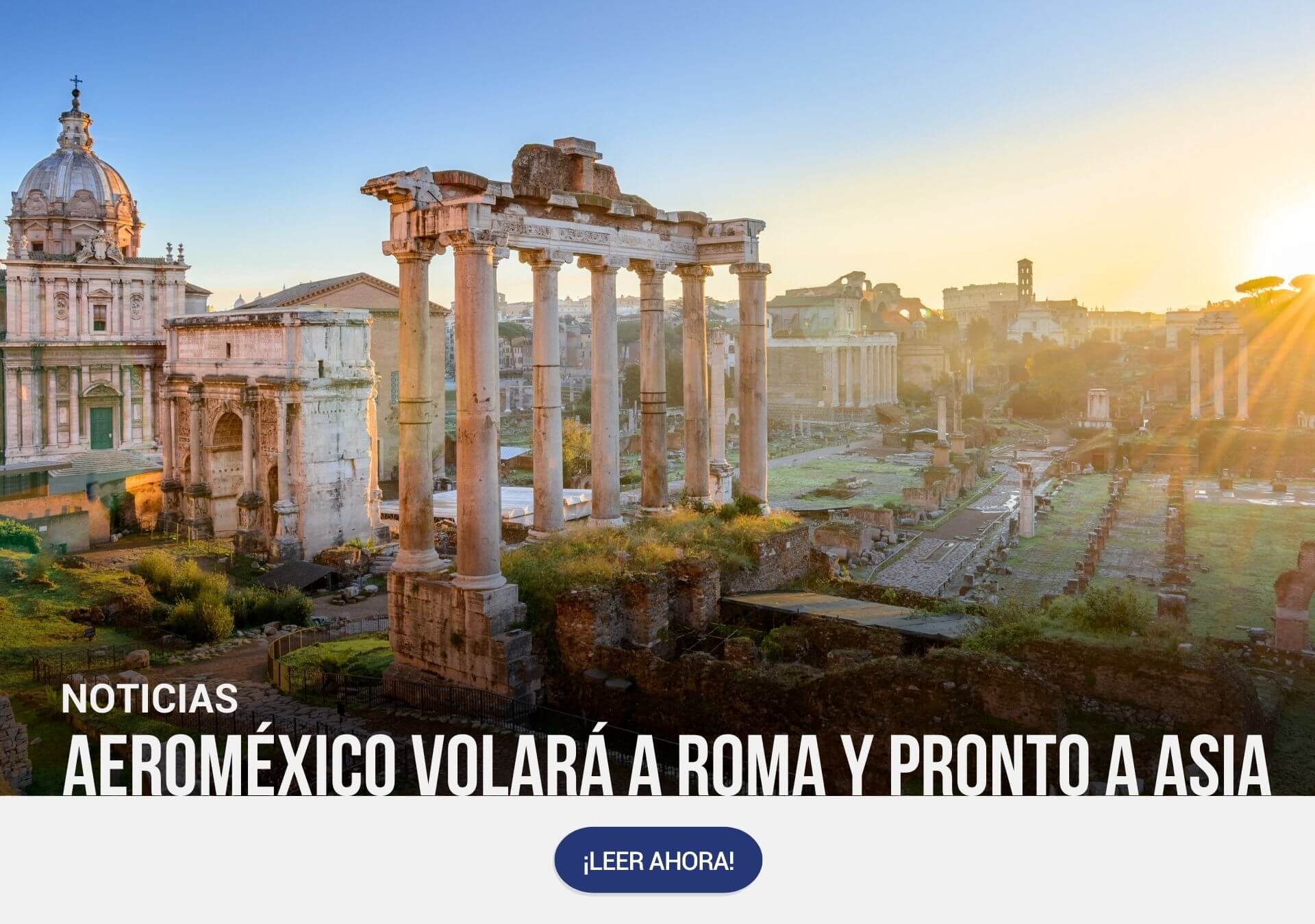 Aeroméxico volará a Roma y retoma una ruta en Asia