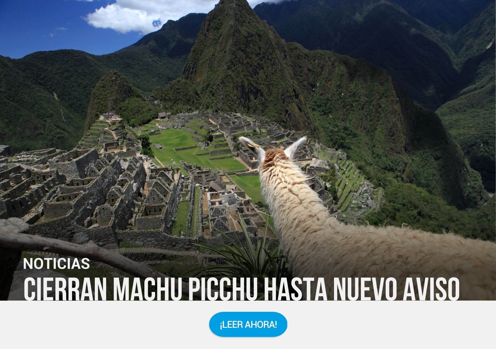 Ingreso a Machu Picchu suspendido hasta nuevo aviso
