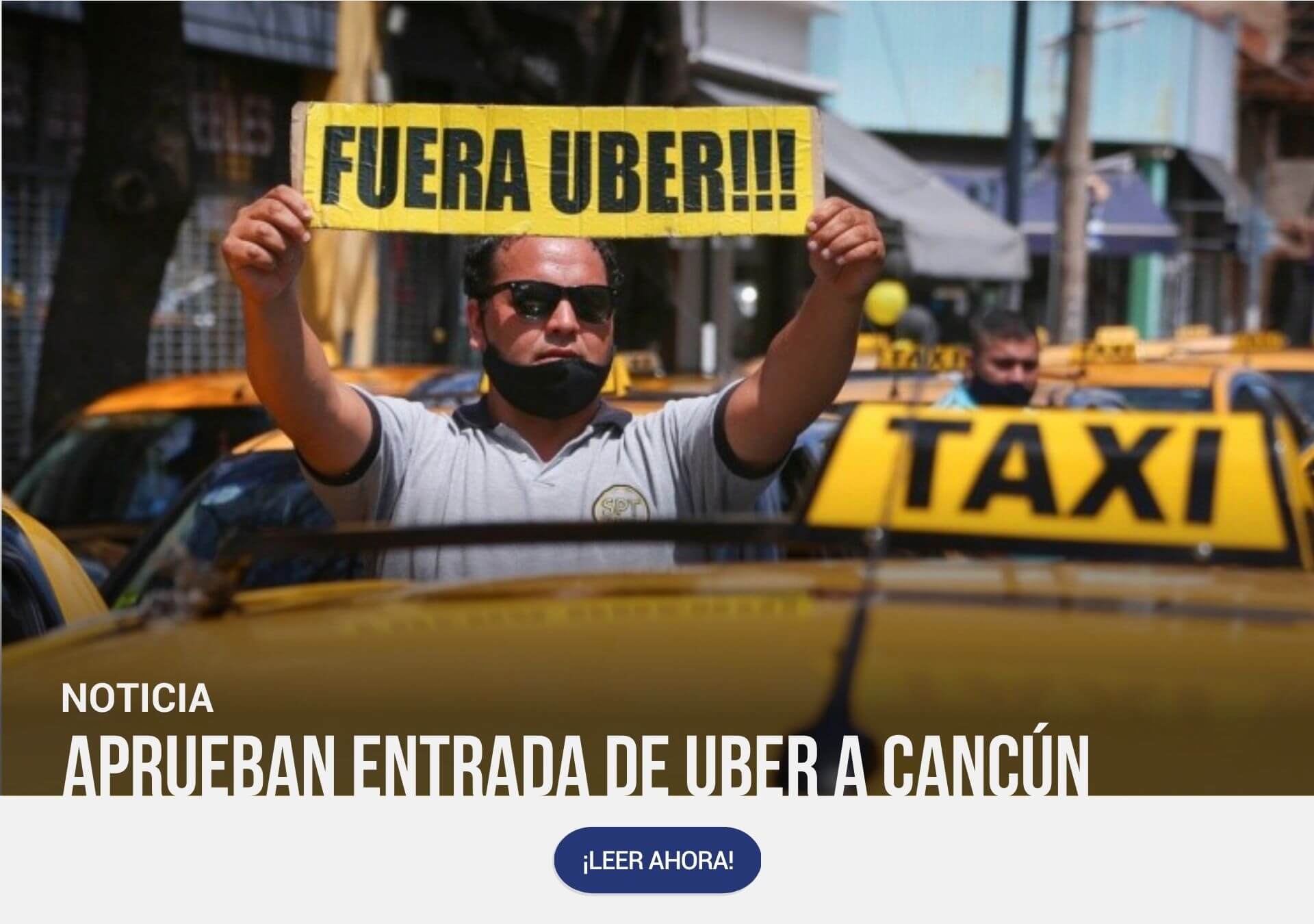 ¡NOTICIÓN! UBER GANÓ: YA PODRÁ OPERAR EN CANCÚN