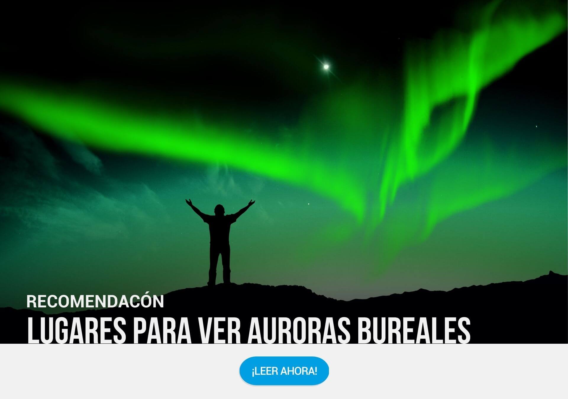 Top 5 de dónde ver auroras boreales: Destinos más populares
